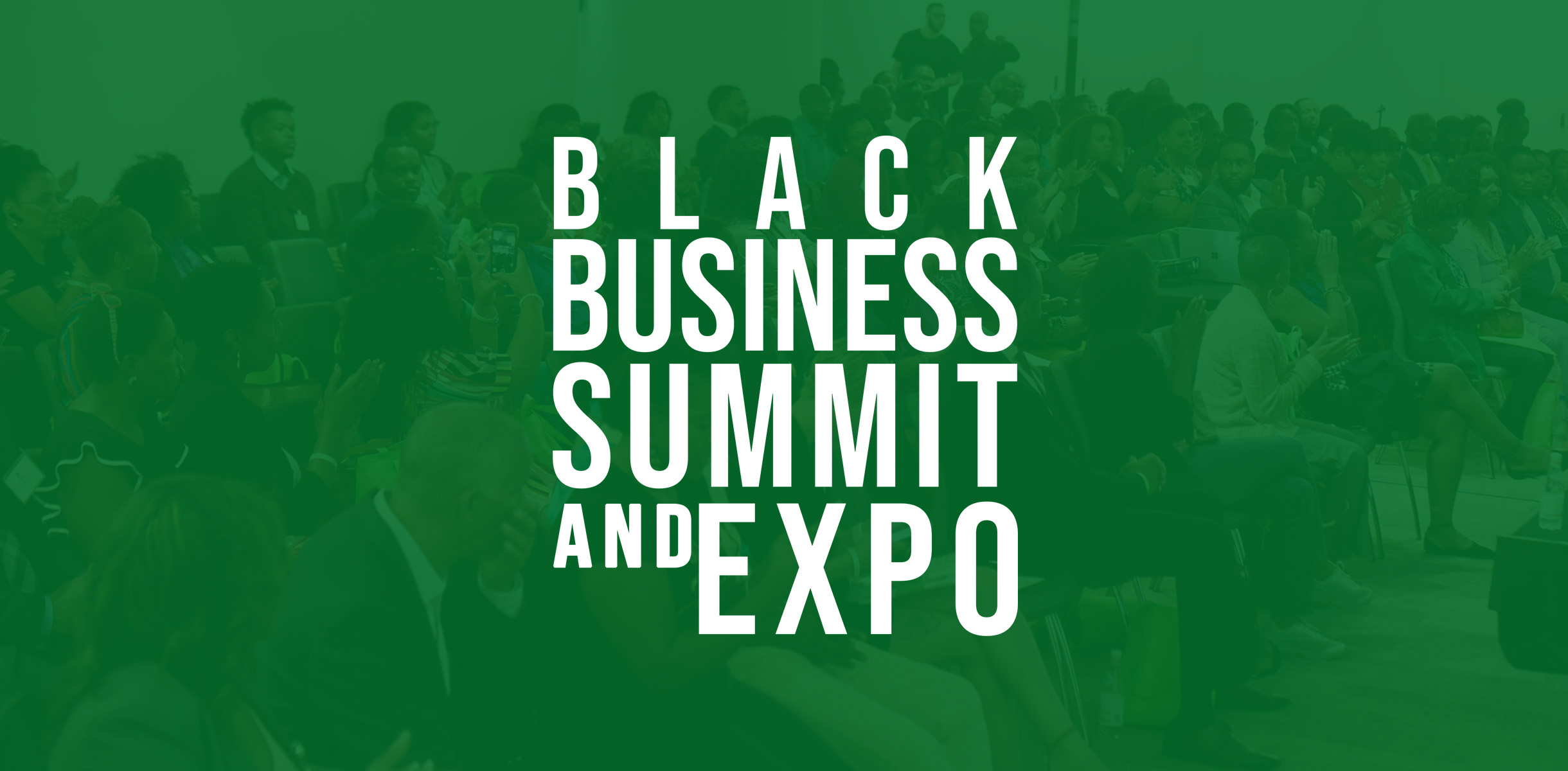 Black Business Summit & Expo
